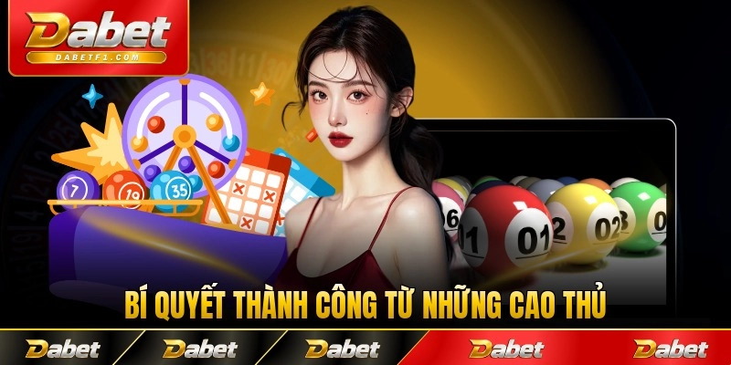 Bí quyết thành công từ những cao thủ lâu năm
