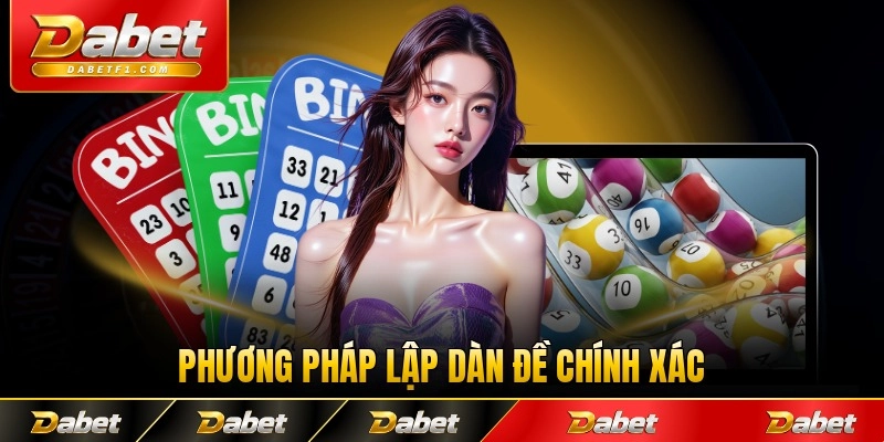 Phương pháp lập dàn đề chính xác